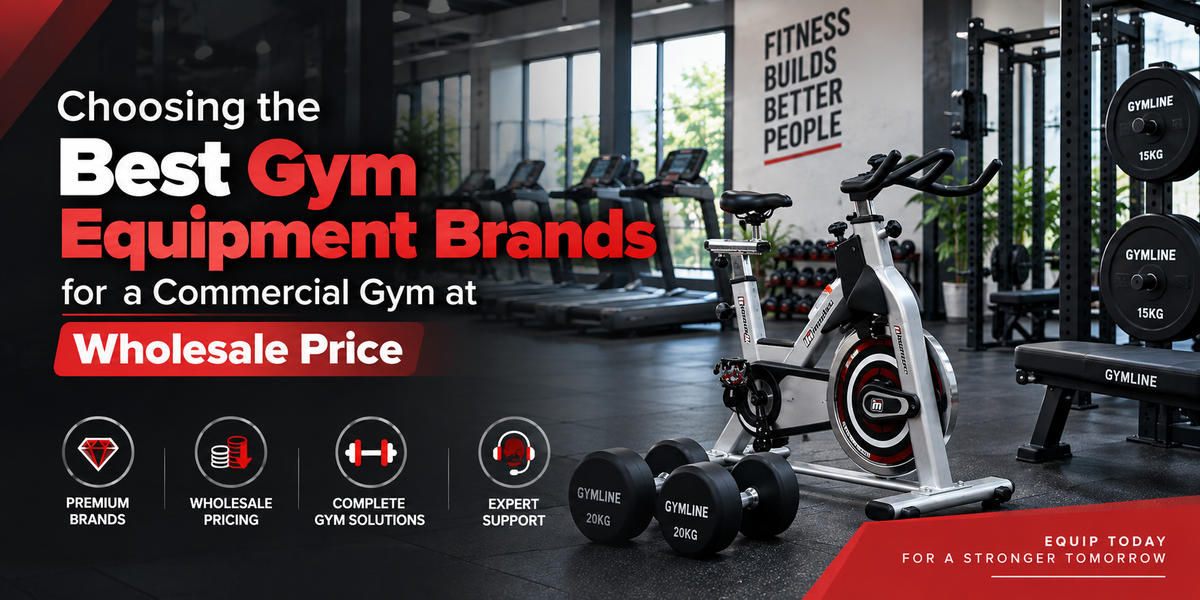 Choosing the Best Gym Equipment Brands for a Commercial Gym at Wholesale Price Gymline Plus Pvt Ltd