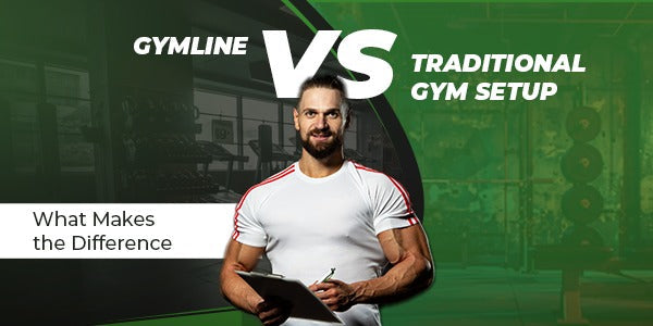 Gymline vs Traditional Gym Setup
